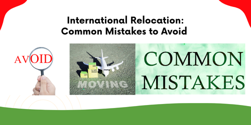 Avoid International Relocation Common Mistakes